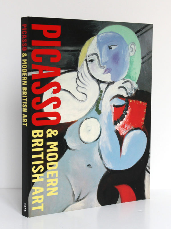Picasso & Modern British Art. Catalogue de l'exposition à la Tate Britain de Londres en 2012. Couverture.