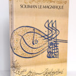 Soliman le Magnifique. Catalogue de l'exposition du Grand Palais, à Paris, en 1990. Couverture.