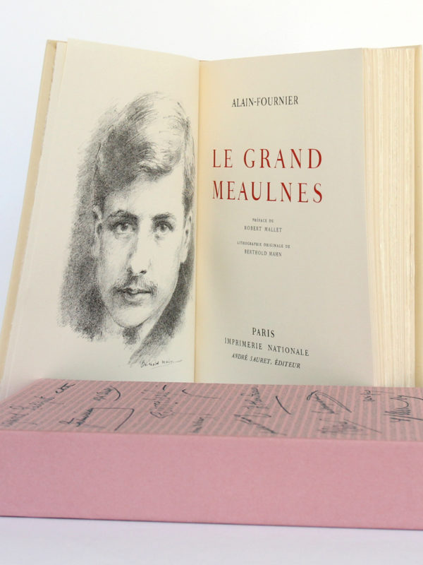 Le grand Meaulnes, ALAIN-FOURNIER. Lithographie de Berthold MAHN. Imprimerie Nationale, André Sauret Éditeur, 1958. Frontispice, page titre et étui.
