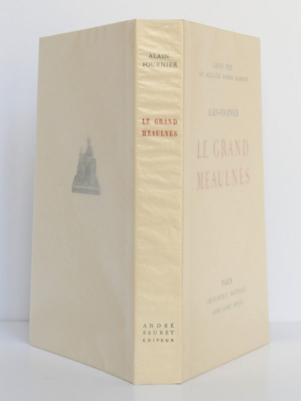 Le grand Meaulnes, ALAIN-FOURNIER. Lithographie de Berthold MAHN. Imprimerie Nationale, André Sauret Éditeur, 1958. Couverture : dos et plats.