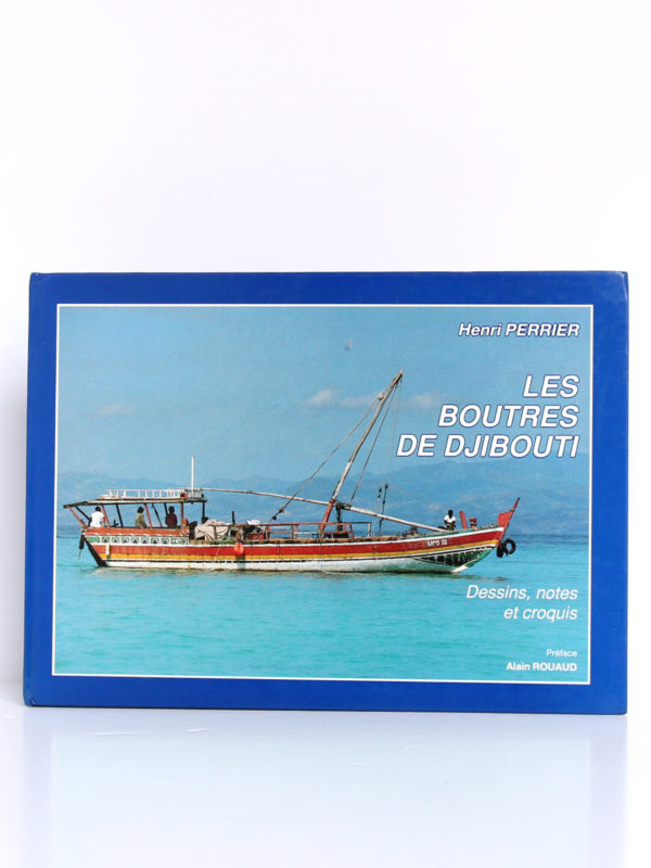 Les boutres de Djibouti, Henri PERRIER. Djibouti, Imprimerie nationale. Couverture.