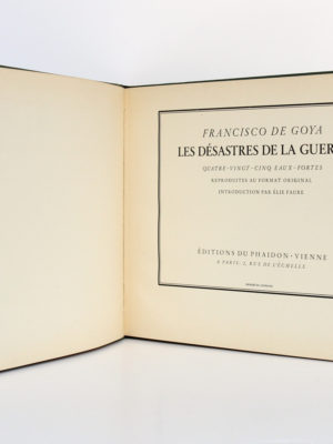 Les Désastres de la guerre, Francisco de GOYA. Éditions du Phaïdon, 1937. Page titre.