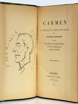Carmen et quelques autres nouvelles, Prosper MÉRIMÉE. Dessins de Prosper MÉRIMÉE. Payot, 1927. Frontispice et page titre.