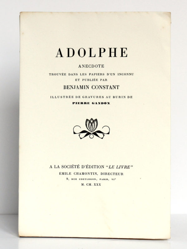 Adolphe, Benjamin CONSTANT, illustrations Pierre GANDON. À la Société d’édition « Le Livre », 1930. Couverture.