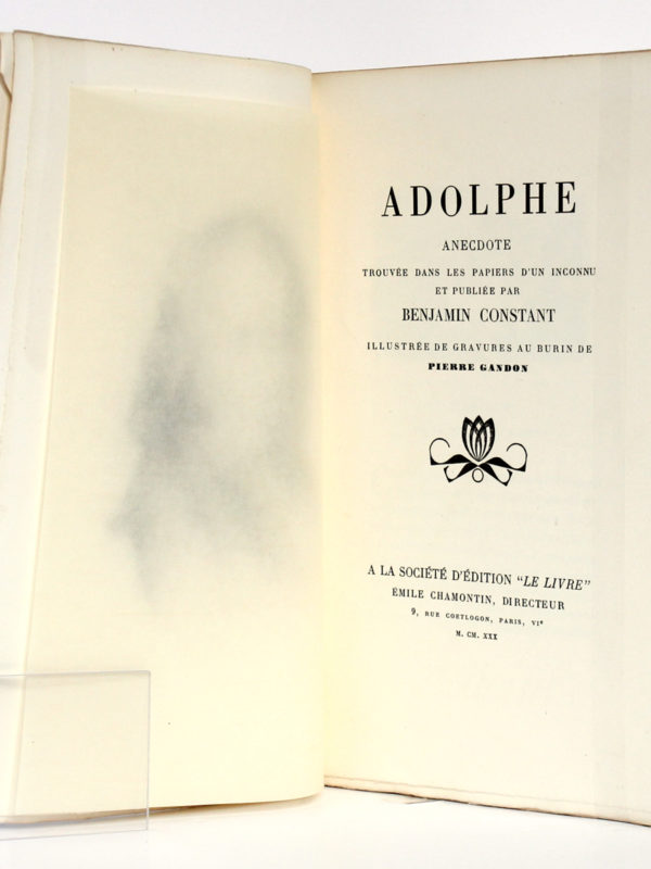 Adolphe, Benjamin CONSTANT, illustrations Pierre GANDON. À la Société d’édition « Le Livre », 1930. Page-titre.