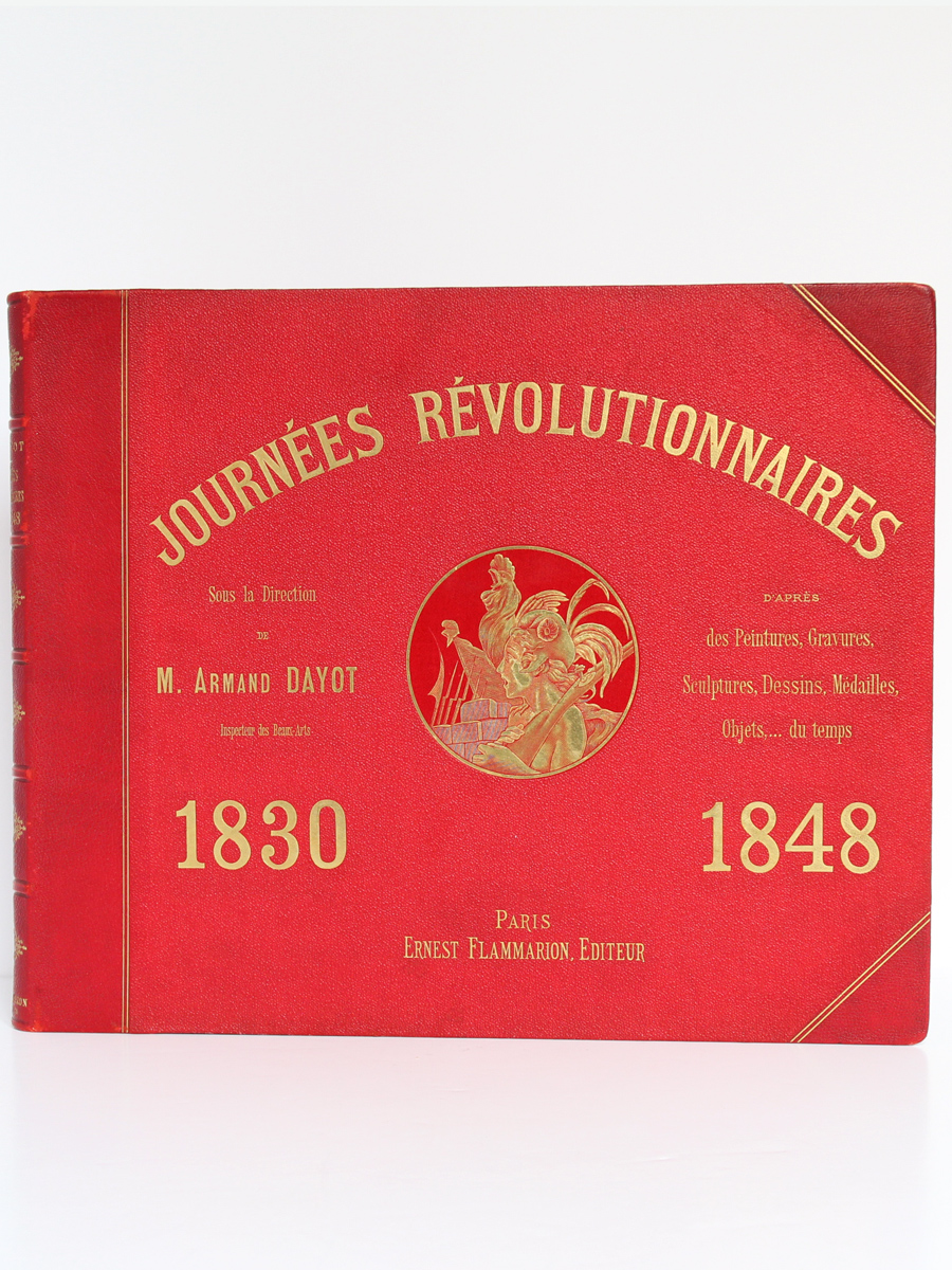 Journées révolutionnaires 1830 1848, Armand DAYOT. Flammarion. Couverture.