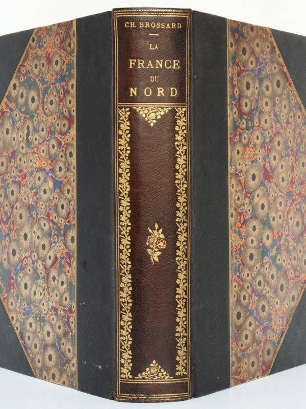 La France du Nord, Ch. BROSSARD. Flammarion éditeur, 1900. Reliure : dos et plats.