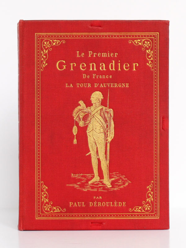 Le Premier Grenadier de France La Tour d'Auvergne. Paul DÉROULÈDE. Georges Hurtrel, 1886. Couverture de la chemise.