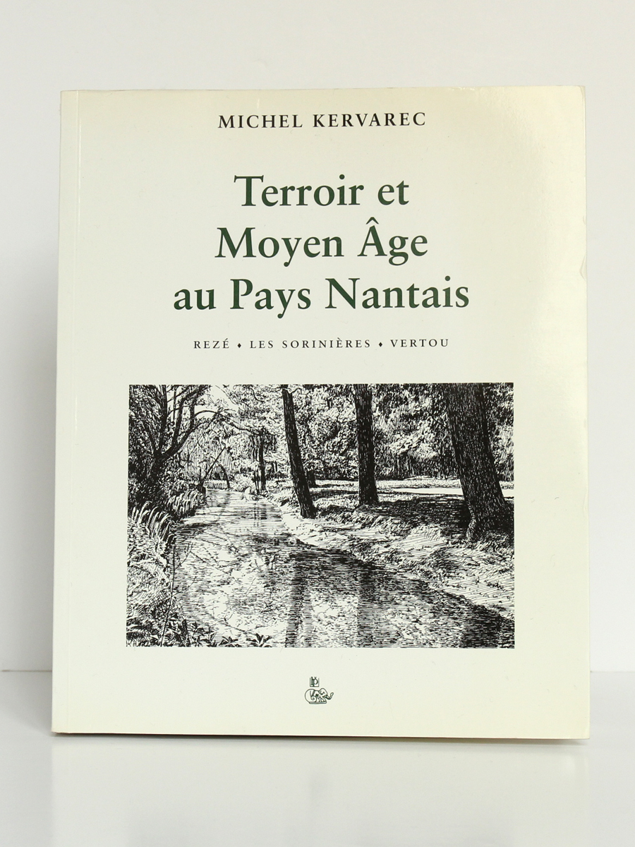 Terroir et Moyen Âge au Pays nantais, Michel Kervarec. Éditions du Petit Véhicule, 1999. Couverture.