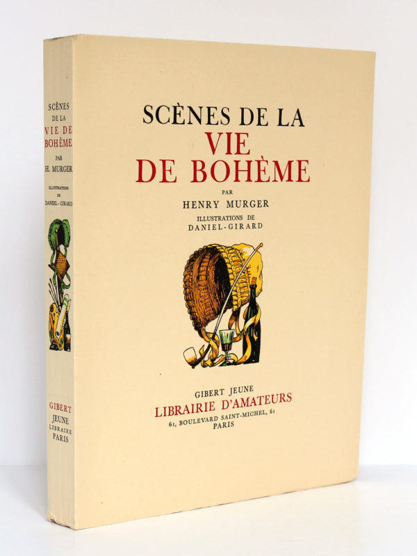 Scènes de la vie de bohème, Henry MURGER, illustrations de DANIEL-GIRARD. Gibert Jeune, 1939. Couverture.