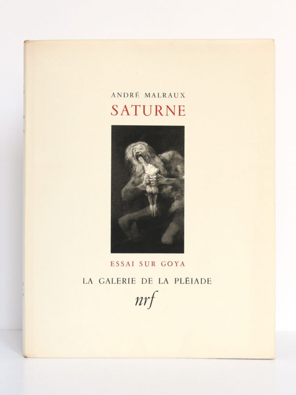 Saturne, Essai sur Goya, par André MALRAUYX. nrf-Gallimard, 1950. Couverture.