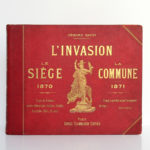 L'invasion - Le Siège 1870 - La Commune 1871, Armand DAYOT. Flammarion, sans date. Couverture.