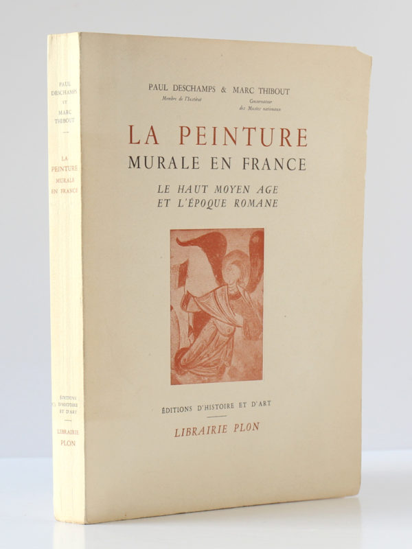 La peinture murale en France, Paul DESCHAMPS et Marc THIBOUT. Éditions d'Histoire et d'Art - Librairie Plon, 1951. Première de couverture et dos.