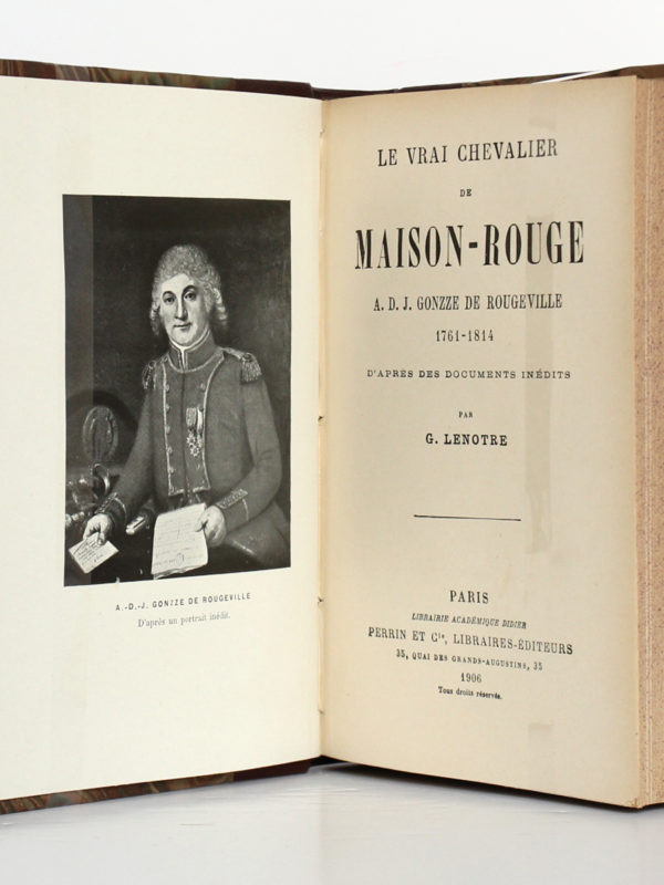 Le vrai chevalier de Maison-Rouge, G. LENOTRE. Perrin et Cie, 1906. Frontispice et page titre.