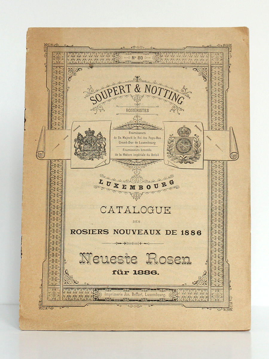 Catalogue n°80 de Soupert & Notting, rosiéristes à Luxembourg. Catalogue des rosiers nouveaux de 1886. Couverture.