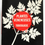 Les plantes vénéneuses Leur toxicologie, Claude JEAN-BLAIN, Michel GRISVARD. La Maison rustique, 1973. Couverture.
