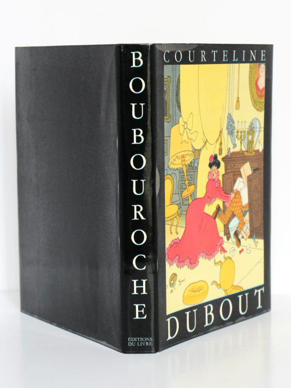 Boubouroche, Georges Courteline. Aux Éditions du Livre, 1958. Illustrations de Dubout. Jaquette.