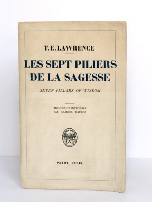 Les sept piliers de la sagesse, T. E. LAWRENCE. Payot, 1936. Broché. Couverture.