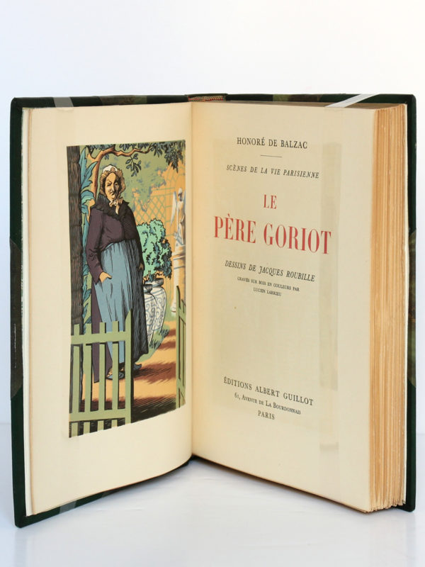 Le Père Goriot, Honoré de BALZAC. Dessins de Jacques ROUBILLE. Éditions Albert Guillot, 1948. Frontispice et page titre.