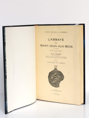 L'abbaye de Saint-Jean-aux-Bois, André Philippe. Société historique de Compiègne, 1931. Page-titre.