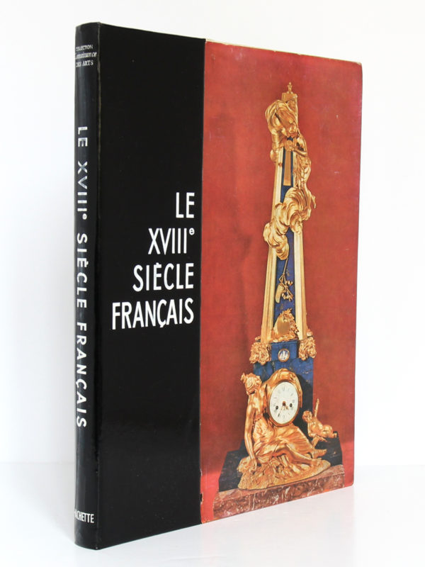 Le XVIIIe siècle français, sous la direction de Stéphane FANIEL. Hachette, 1956. Reliure : dos et premier plat.