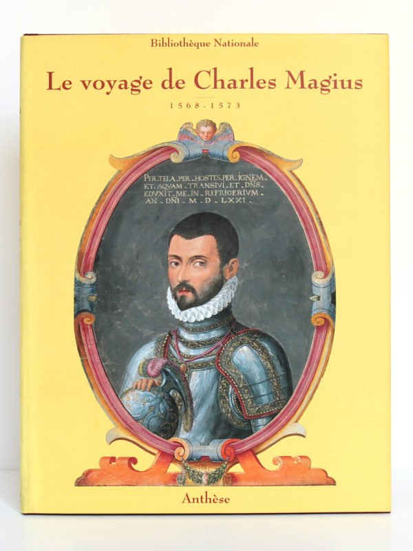 Le voyage de Charles Magius 1568-1573. Éditions Anthèse, 1992. Couverture.