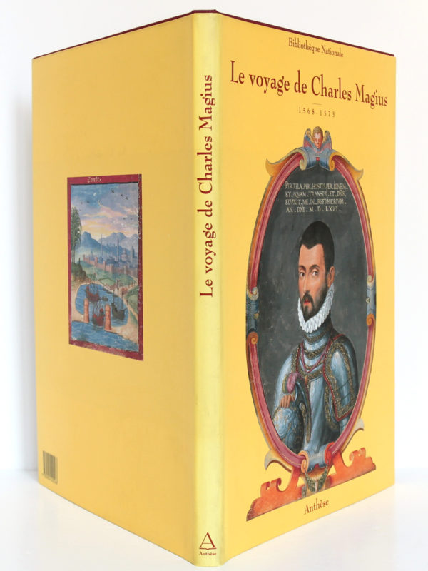 Le voyage de Charles Magius 1568-1573. Éditions Anthèse, 1992. Jaquette.
