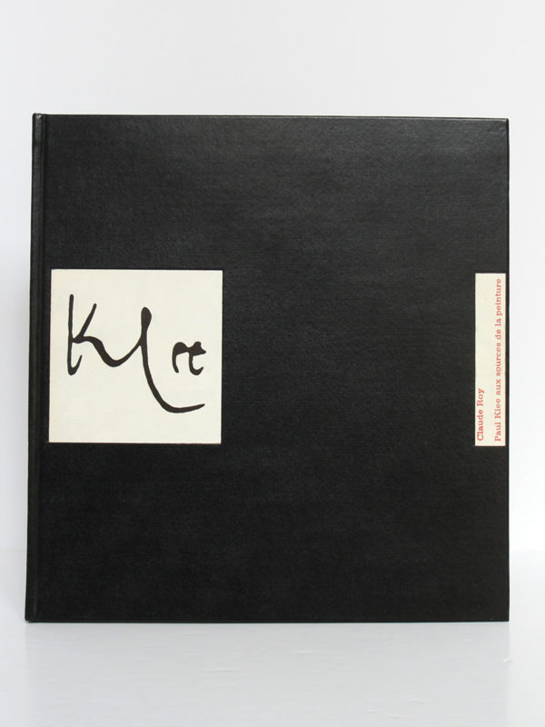 Paul Klee aux sources de la peinture, Claude ROY. Le Club français du livre, 1963. Couverture.
