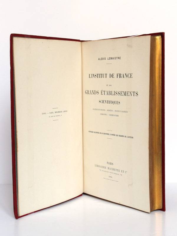 L'Institut de France et nos grands établissements scientifiques, Alexis Lemaistre. Librairie Hachette & Cie, 1896. Page titre.
