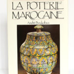 La poterie marocaine, André Boukobza. Jean-Pierre Taillandier, 1987. Couverture.