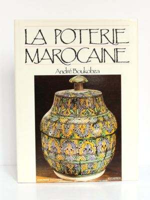 La poterie marocaine, André Boukobza. Jean-Pierre Taillandier, 1987. Couverture.