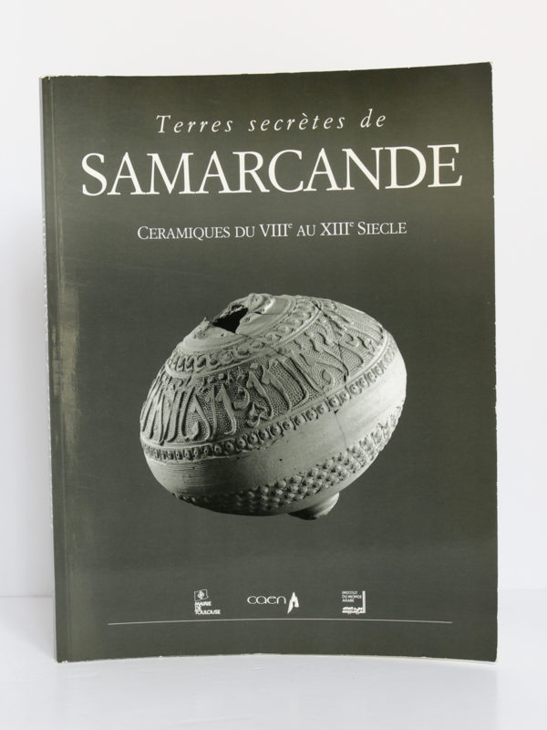 Terres secrètes de Samarcande. Céramiques du VIIIe au XIIIe siècle. Catalogue d'exposition 1992. Couverture.