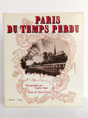 Paris du temps perdu, photographies d'Eugène Atget, textes de Marcel Proust. Edita, 1985. Couverture.