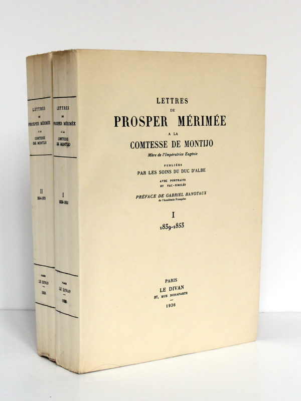 Lettres de Prosper Mérimée à la Comtesse de Montijo. Le Divan, 1936. 2 volumes. Couverture du volume 1 et dos.
