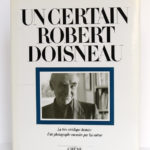 Un certain Robert Doisneau. Société Nouvelle des Éditions du Chêne, 1986. Couverture.