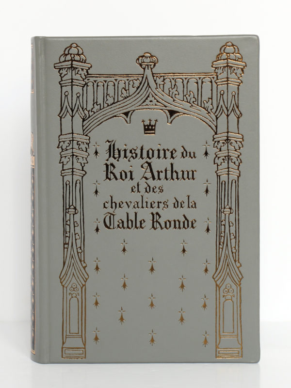 Histoire du roi Arthur et des chevaliers de la Table Ronde. Chez Jean de Bonnot, 1997. Reliure : premier plat.