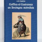 Coiffes et Costumes en Bretagne autrefois, Georges-Michel Thomas. SODIM, 1977. Couverture.