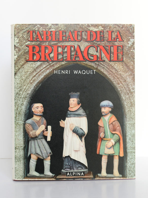 Tableau de la Bretagne, Henri Waquet. Alpina, 1957. Couverture.
