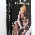 Le Temps de la Préhistoire, sous la direction de Jean-Pierre Mohen. Archeologia, 1989. Tomes I et II.