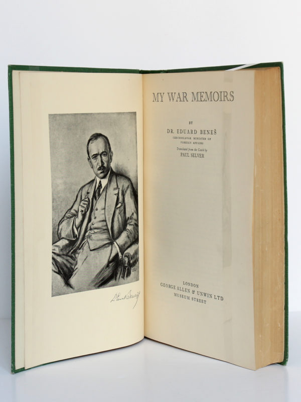 My War Memoirs, Eduard Benes. George Allen & Unwin Ltd, 1928. Frontispice et page titre.