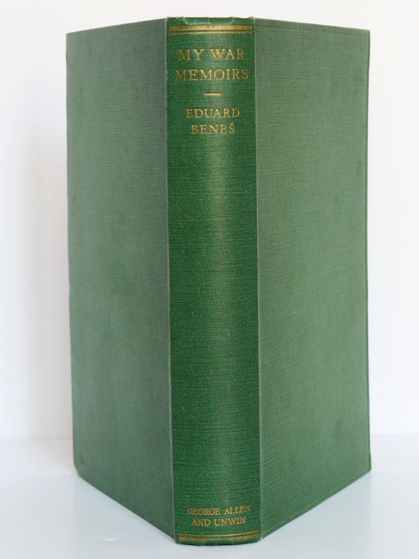 My War Memoirs, Eduard Benes. George Allen & Unwin Ltd, 1928. Reliure : dos et plats.