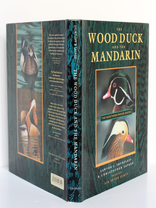The Wood Duck and the Mandarin. The Northern Wood Ducks, Lawton L. Shurtleff, Christopher Savage. University of California Press, 1996. Jaquette.