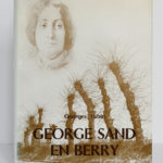George Sand en Berry, Georges Lubin. Hachette, 1967. Couverture.