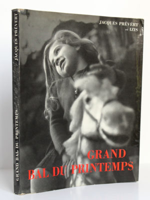 Grand Bal du printemps, Jacques Prévert, photographies Izis. Éditions Clairefontaine, 1951. Couverture : dos et premier plat.