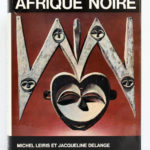 Afrique noire La création plastique. Jacqueline Delange, Michel Leiris. Collection «L’Univers des formes», Gallimard-nrf, 1967. Couverture.