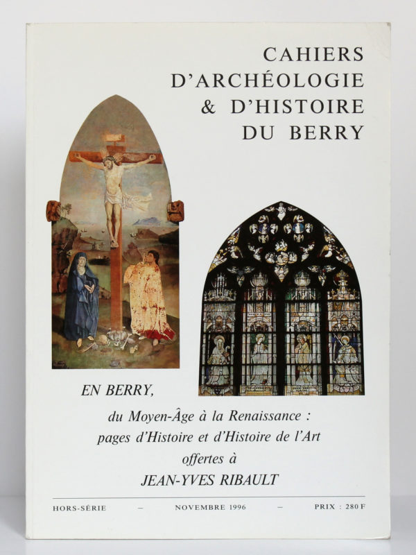 En Berry, du Moyen-Âge à la Renaissance. Société d'archéologie et d'histoire du Berry, 1996. Couverture.