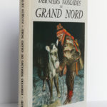 Derniers nomades du Grand Nord, Jacques Arthaud. Arthaud, 1956. Couverture : dos et premier plat.