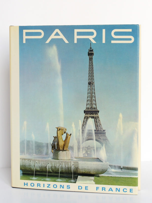 Paris, Jean de La Monneraye, Roger-Armand Weigert. Horizons de France, 1968. Couverture.