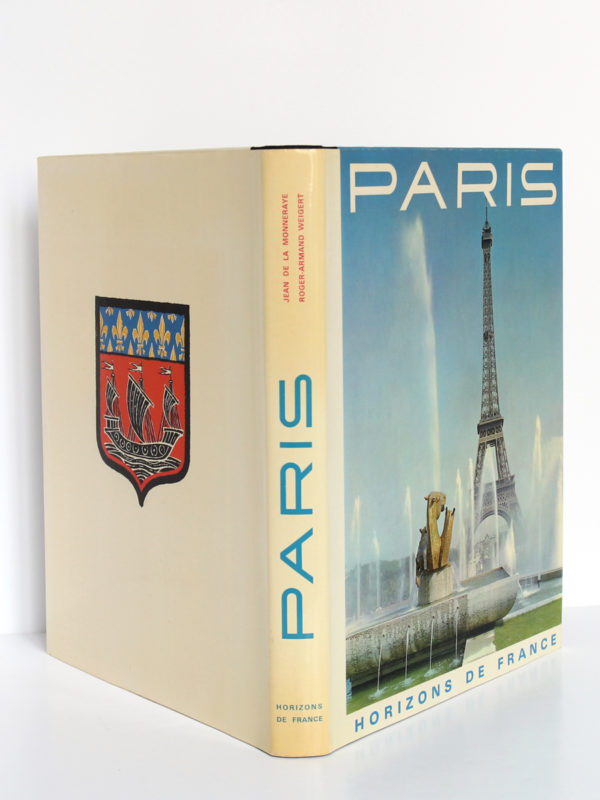 Paris, Jean de La Monneraye, Roger-Armand Weigert. Horizons de France, 1968. Couverture : dos et plats.