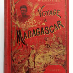 Voyage à Madagascar, Docteur Louis Catat. Administration de l’Univers illustré, sans date [1905]. Couverture.